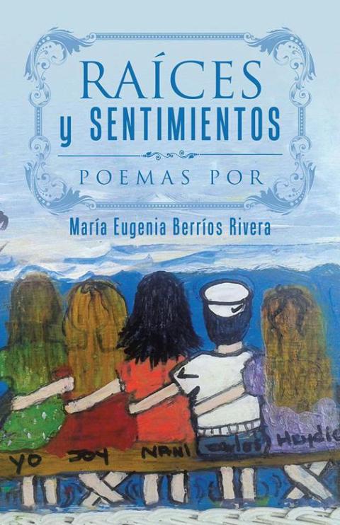 Cover image for book Raíces Y Sentimientos