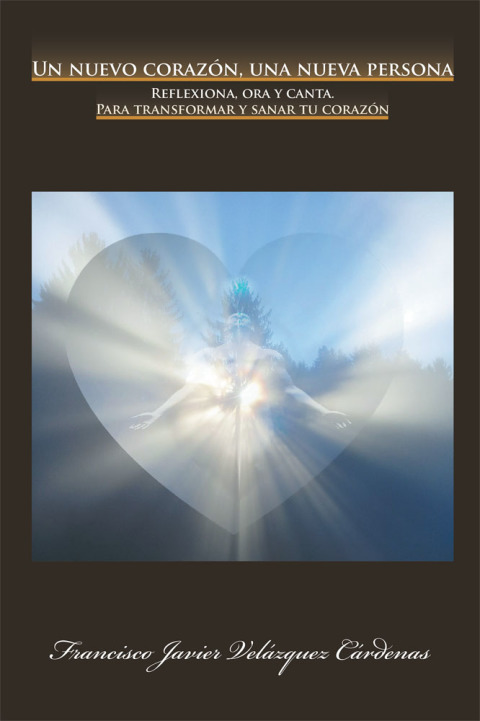 Cover image for book Un Nuevo Corazón, Una Nueva Persona