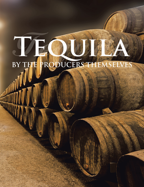 Cover image for book Tequila by the Producers Themselves