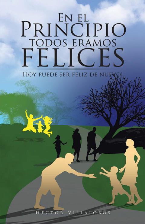 Cover image for book En El Principio Todos Eramos Felices