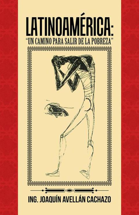 Cover image for book Latinoamérica: “Un Camino Para Salir De La Pobreza”