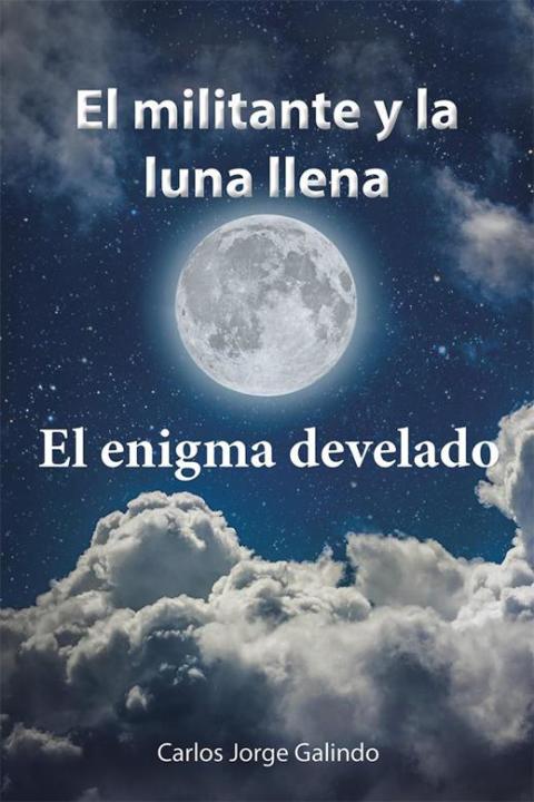 Cover image for book El Militante Y La Luna Llena