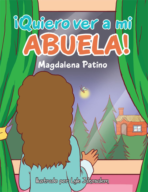 Cover image for book ¡Quiero Ver a Mi Abuela!