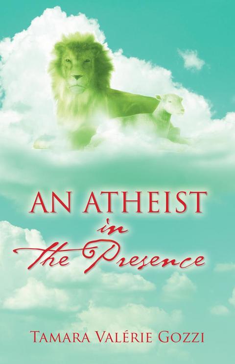 Cover image for book An Atheist in the Presence