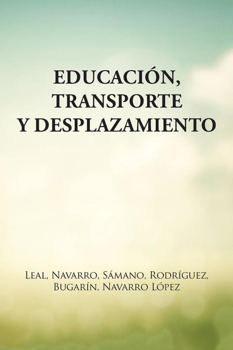 Cover image for book Educación, Transporte Y Desplazamiento