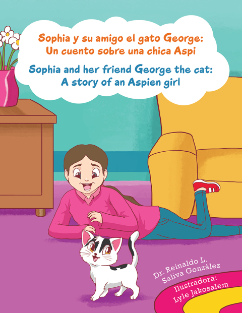 Cover image for book Sophia Y Su Amigo El Gato George/ Sophia and Her Friend George the Cat