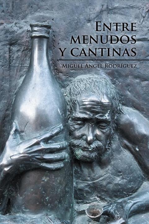 Cover image for book Entre Menudos Y Cantinas