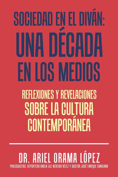Cover image for book Sociedad En El Diván: Una Década En Los Medios