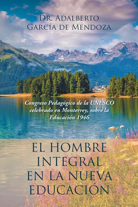 Cover image for book El Hombre Integral En La Nueva Educación