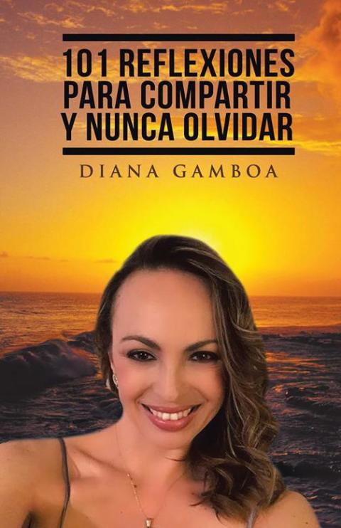 Cover image for book 101 Reflexiones Para Compartir Y Nunca Olvidar