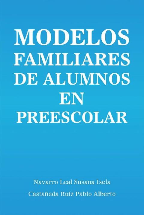 Cover image for book Modelos Familiares De Alumnos En Preescolar