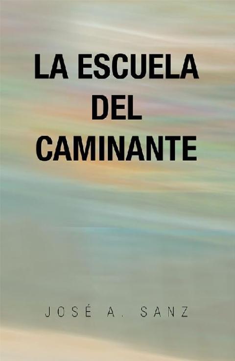 Cover image for book La Escuela Del Caminante