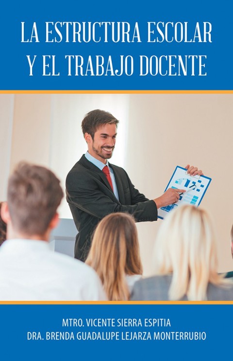 Cover image for book La Estructura Escolar Y El Trabajo Docente