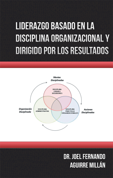 Cover image for book Liderazgo Basado En La Disciplina Organizacional Y Dirigido Por Los Resultados
