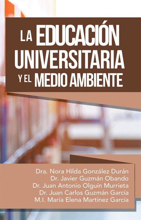 Cover image for book La Educación Universitaria Y El Medio Ambiente