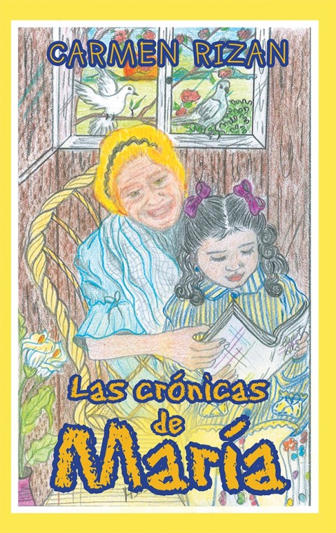 Cover image for book Las Crónicas De María