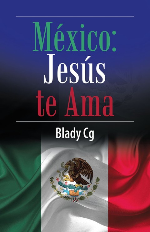 Cover image for book México: Jesús Te Ama