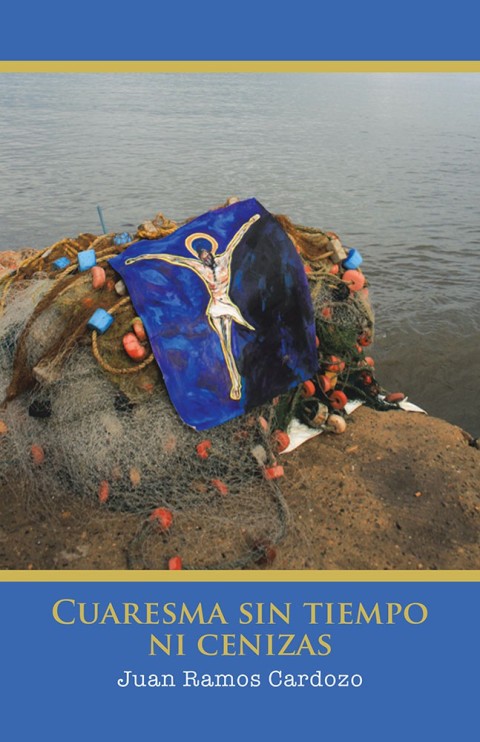 Cover image for book Cuaresma Sin Tiempo Ni Cenizas