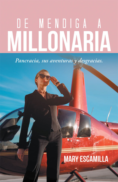 Cover image for book De Mendiga a Millonaria
