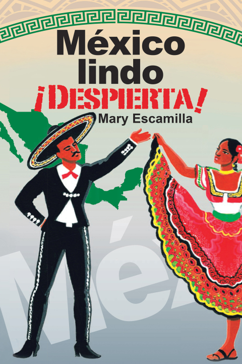 Cover image for book México Lindo ¡Despierta!