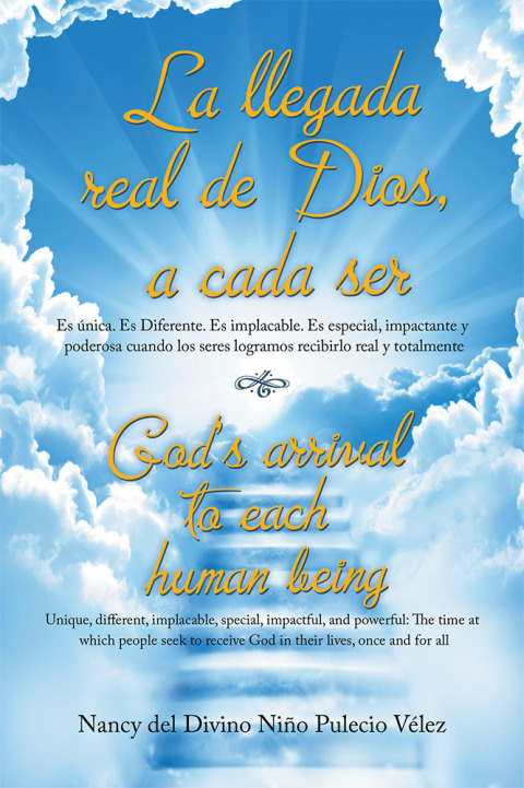 Cover image for book La Llegada Real De Dios, a Cada Ser