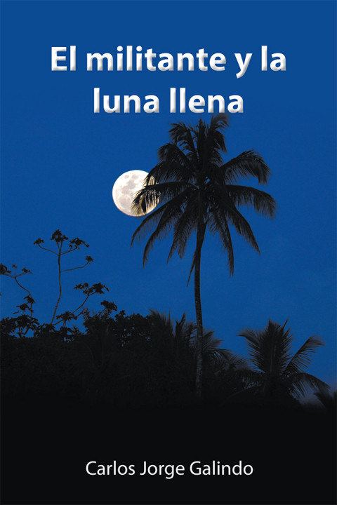 Cover image for book El Militante Y La Luna Llena