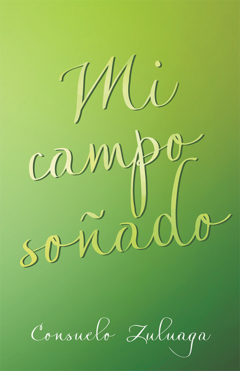 Cover image for book Mi Campo Soñado