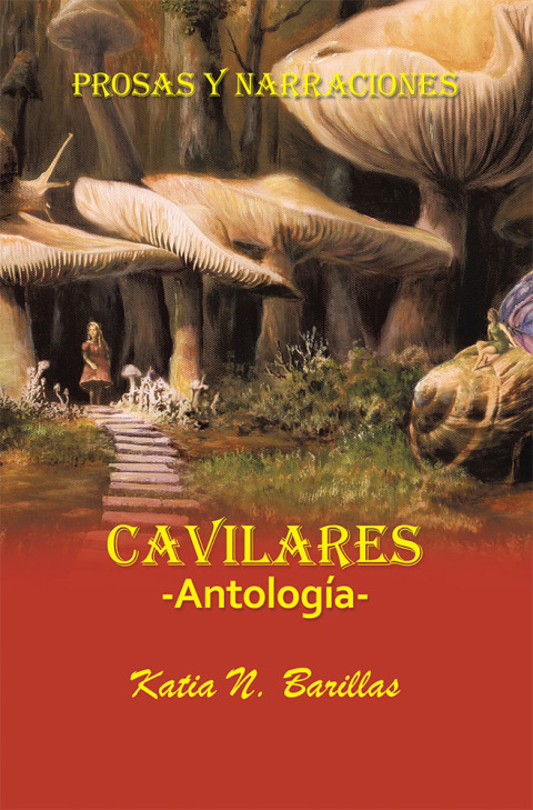 Cover image for book Cavilares  -Antología- Prosas Y Narraciones
