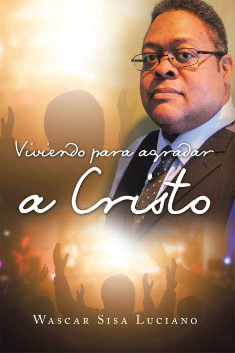 Cover image for book Viviendo para agradar a Cristo