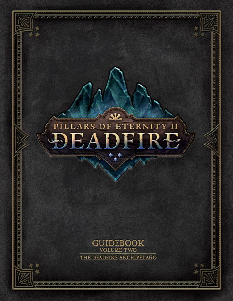 Cover image for book Pillars of Eternity Guidebook: Volume Two-The Deadfire Archipelago
