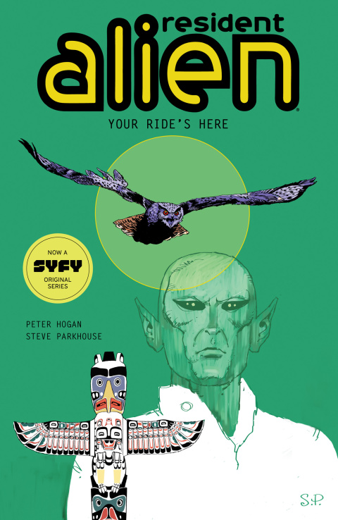 Cover image for book Resident Alien Volume 6: Your Ride's Here