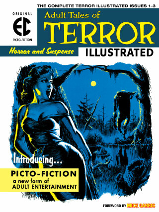 The EC Archives: Terror Illustrated