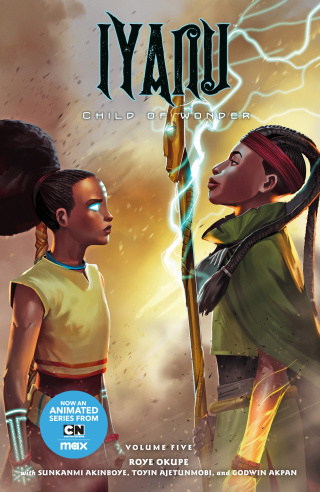 Iyanu: Child of Wonder Volume 5