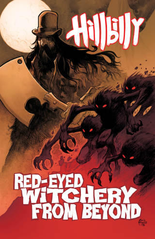 Hillbilly Volume 4: Red-Eyed Witchery From Beyond