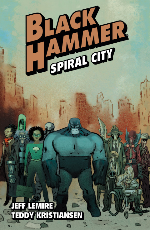 Cover image for book Black Hammer Volume 9: Spiral City