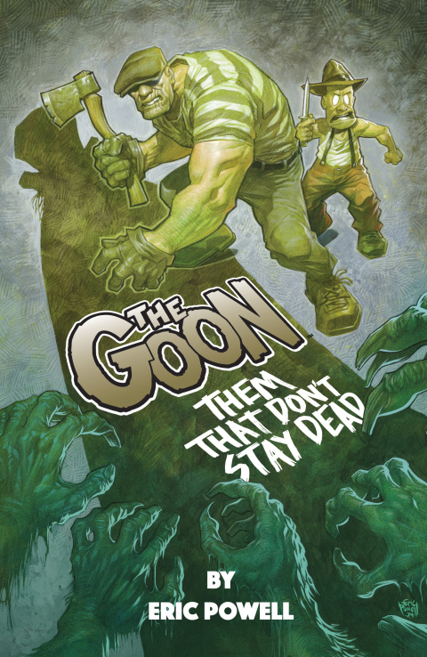Cover image for book The Goon: Them That Don't Stay Dead