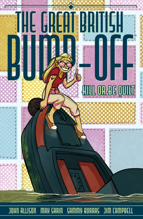 Cover image for book The Great British Bump-Off: Kill or Be Quilt