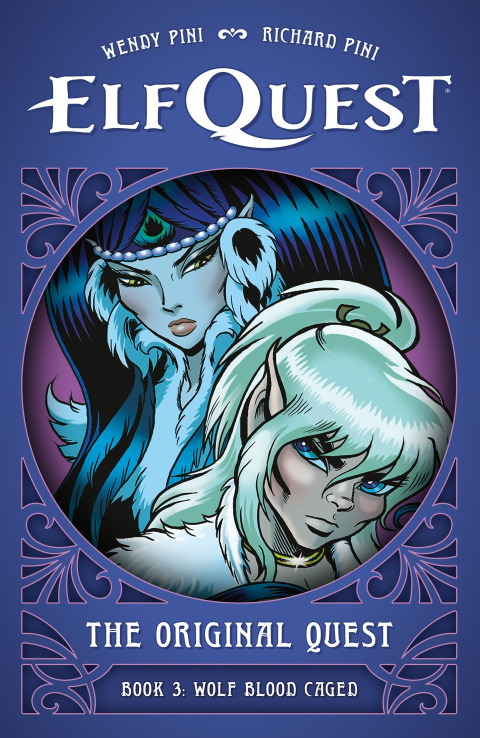 Cover image for book ElfQuest: The Original Quest: Book 3--Wolf Blood Caged