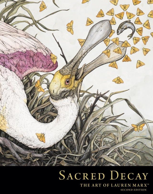 Sacred Decay: The Art of Lauren Marx (Second Edition)