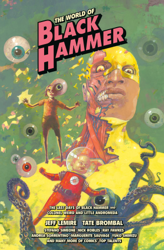 The World of Black Hammer Library Edition Volume 6