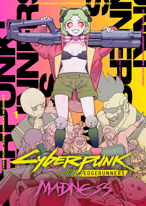 Cover image for book Cyberpunk: Edgerunners MADNESS Volume 1