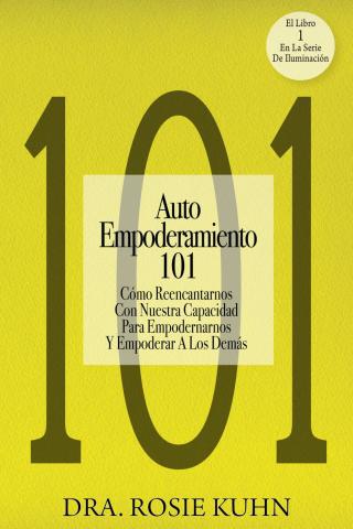 Auto Empoderamiento 101