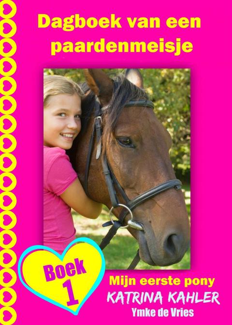 Cover image for book Dagboek van een paardenmeisje - Mijn eerste pony - Boek 1