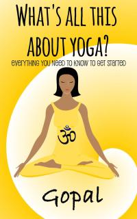 Cover image: What’s All This About Yoga? 9781507149607