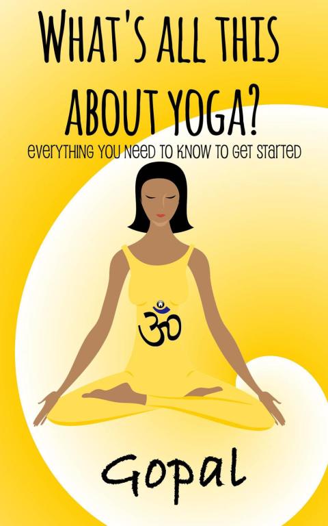 Cover image for book What’s All This About Yoga?