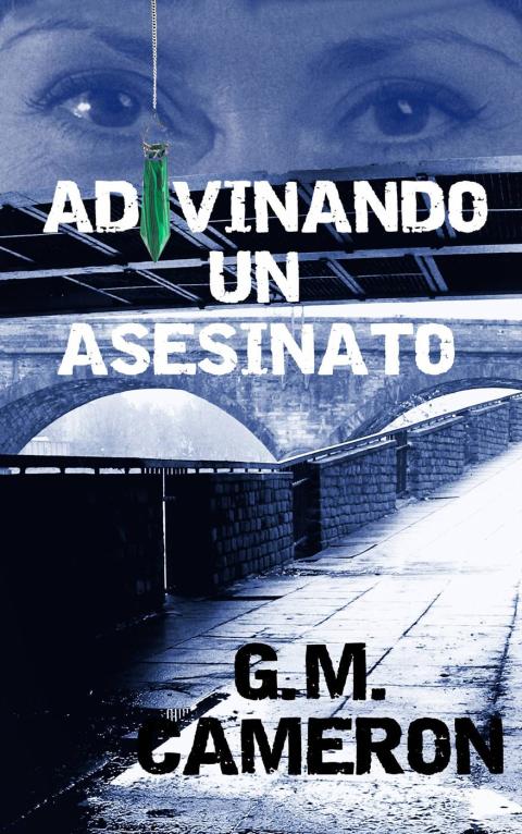 Cover image for book Adivinando un Asesinato (suspenso romántico, Andromeda:1)