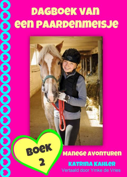 Cover image for book Dagboek van een paardenmeisje - manege avonturen