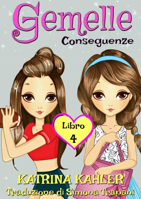 Cover image for book Gemelle Libro 4 Conseguenze