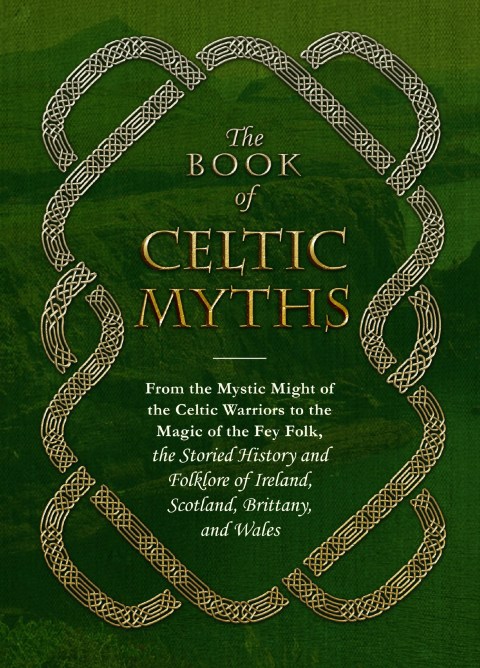 Cover image for book The Book of Celtic Myths