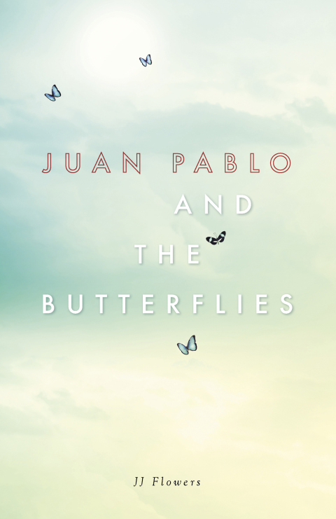 Cover image for book Juan Pablo and the Butterflies
